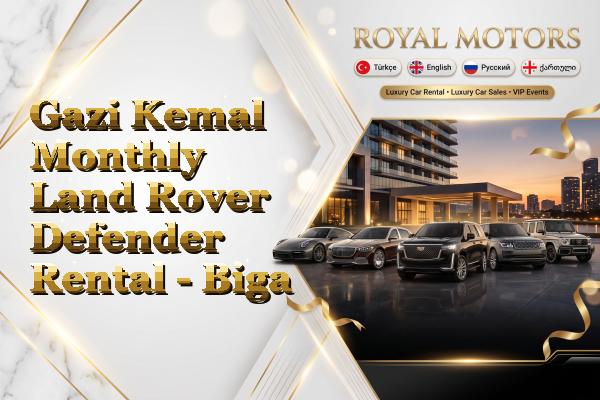 Gazi Kemal Monthly Land Rover Defender Rental - Biga