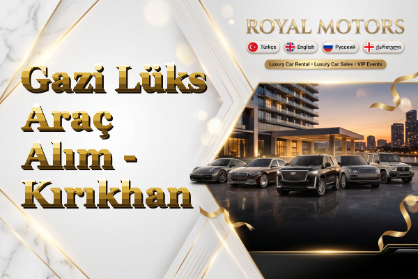 Gazi Lüks Araç Alım - Kırıkhan