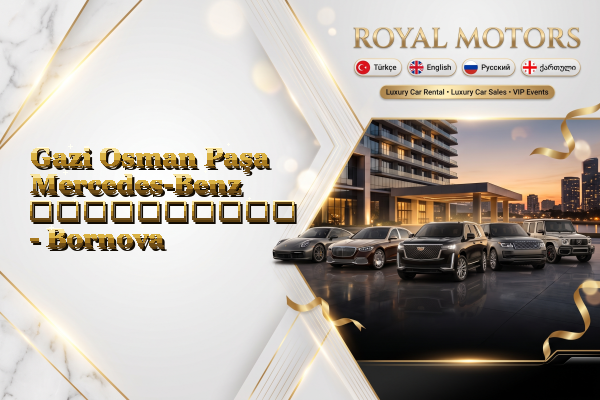Gazi Osman Paşa Mercedes-Benz გაქირავება - Bornova