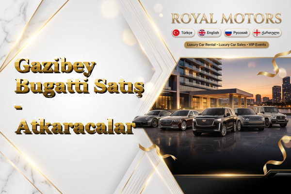 Gazibey Bugatti Satış - Atkaracalar
