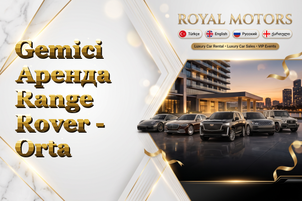 Gemici Аренда Range Rover - Orta