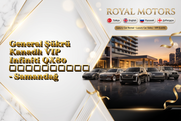 General Şükrü Kanadlı VIP Infiniti QX80 გაქირავება - Samandağ