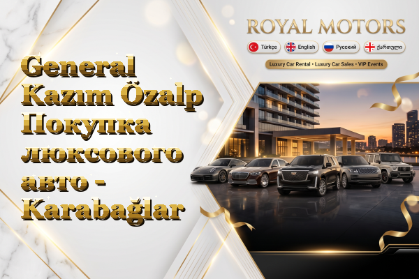 General Kazım Özalp Покупка люксового авто - Karabağlar