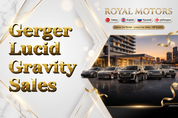Gerger Lucid Gravity Sales