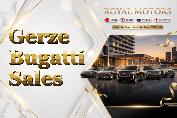 Gerze Bugatti Sales