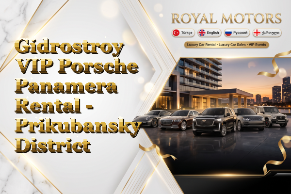 Gidrostroy VIP Porsche Panamera Rental - Prikubansky District