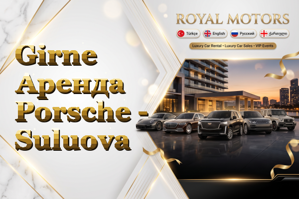 Girne Аренда Porsche - Suluova