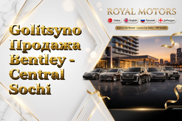 Golitsyno Продажа Bentley - Central Sochi