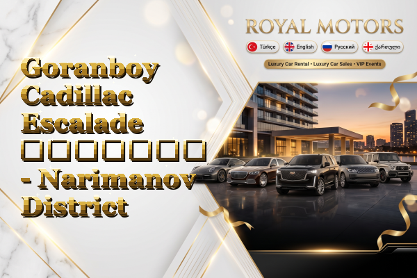 Goranboy Cadillac Escalade გაყიდვა - Narimanov District