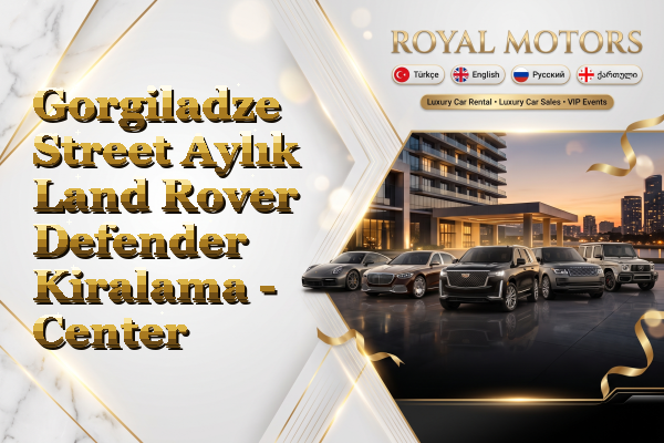 Gorgiladze Street Aylık Land Rover Defender Kiralama - Center