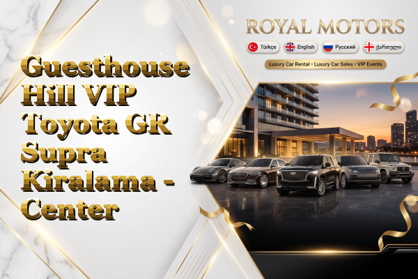 Guesthouse Hill VIP Toyota GR Supra Kiralama - Center