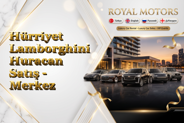 Hürriyet Lamborghini Huracan Satış - Merkez