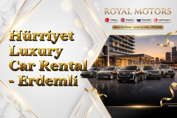 Hürriyet Luxury Car Rental - Erdemli