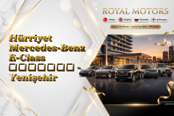 Hürriyet Mercedes-Benz E-Class გაყიდვა - Yenişehir