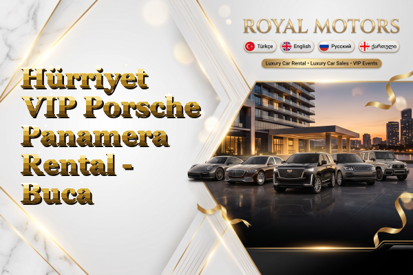 Hürriyet VIP Porsche Panamera Rental - Buca