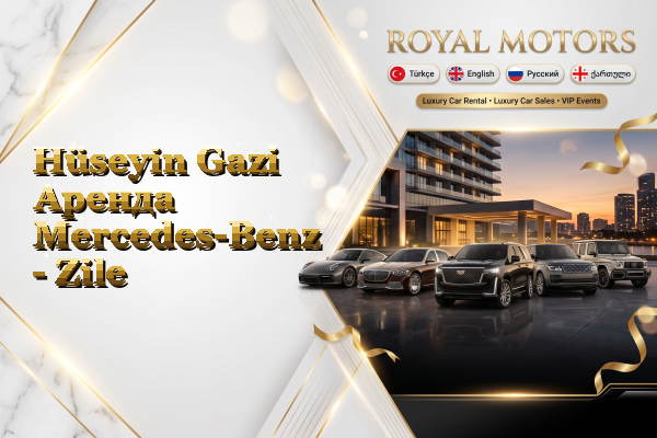 Hüseyin Gazi Аренда Mercedes-Benz - Zile