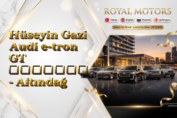 Hüseyin Gazi Audi e-tron GT გაყიდვა - Altındağ