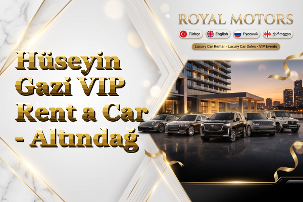 Hüseyin Gazi VIP Rent a Car - Altındağ