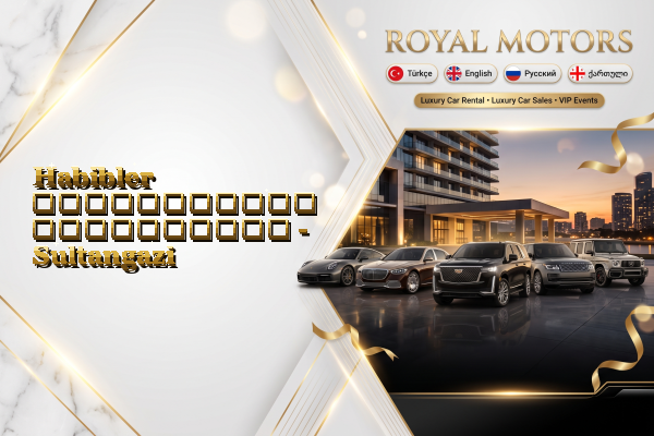 Habibler ავტომობილის გაქირავება - Sultangazi