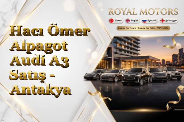 Hacı Ömer Alpagot Audi A3 Satış - Antakya