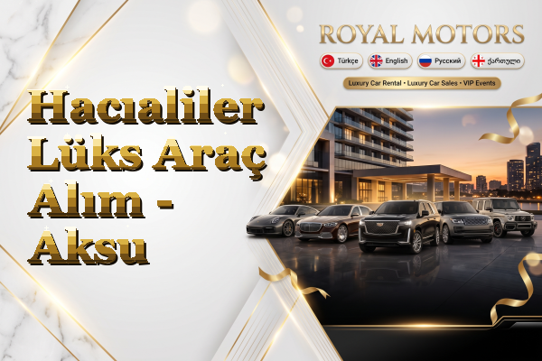 Hacıaliler Lüks Araç Alım - Aksu
