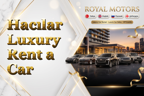 Hacılar Luxury Rent a Car
