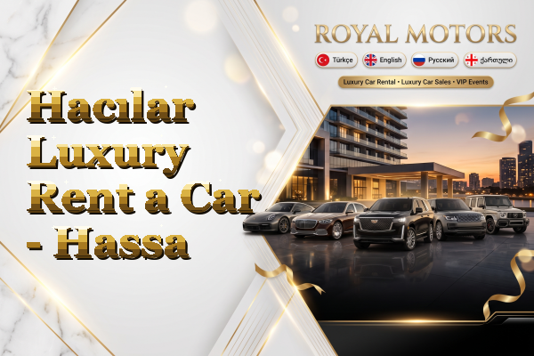 Hacılar Luxury Rent a Car - Hassa