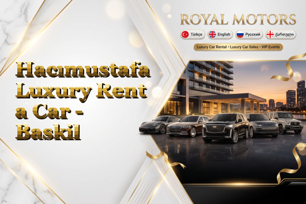 Hacımustafa Luxury Rent a Car - Baskil