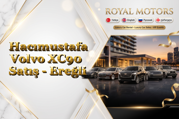Hacımustafa Volvo XC90 Satış - Ereğli