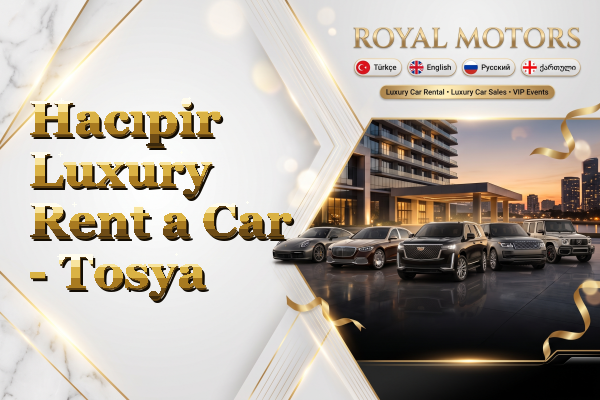 Hacıpir Luxury Rent a Car - Tosya