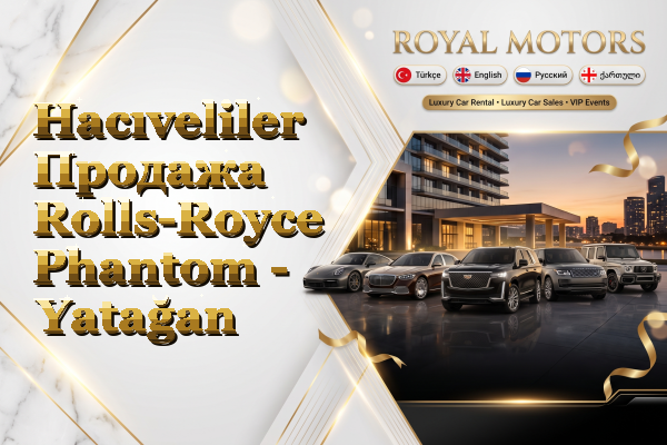 Hacıveliler Продажа Rolls-Royce Phantom - Yatağan
