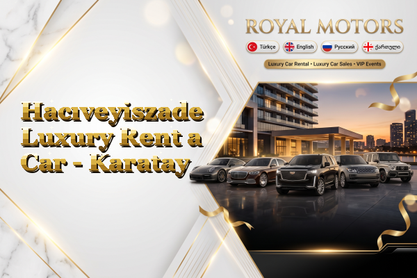 Hacıveyiszade Luxury Rent a Car - Karatay