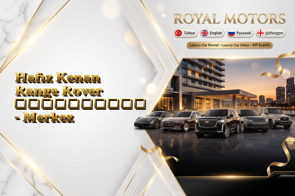 Hafız Kenan Range Rover გაქირავება - Merkez