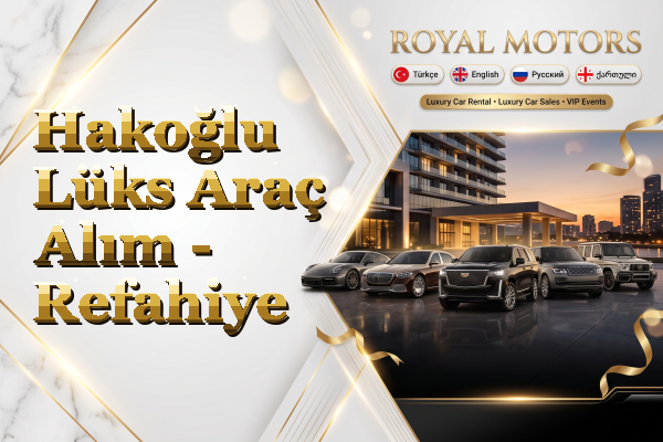 Hakoğlu Lüks Araç Alım - Refahiye