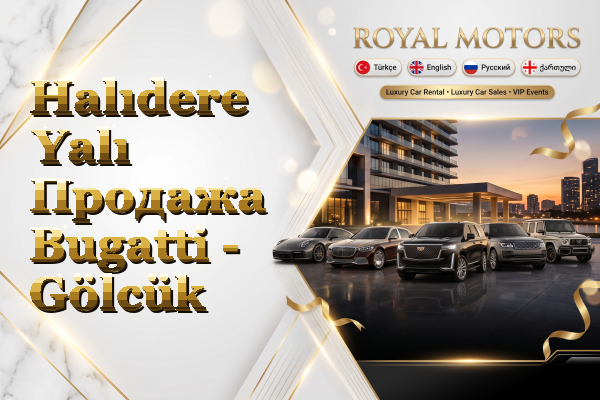 Halıdere Yalı Продажа Bugatti - Gölcük