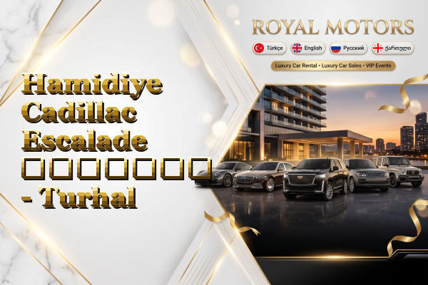 Hamidiye Cadillac Escalade გაყიდვა - Turhal
