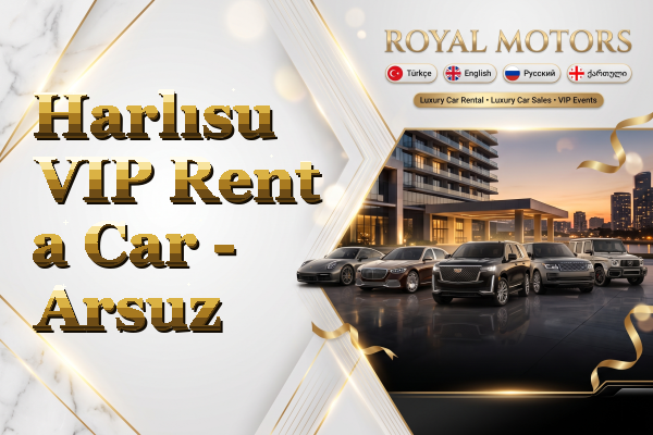 Harlısu VIP Rent a Car - Arsuz