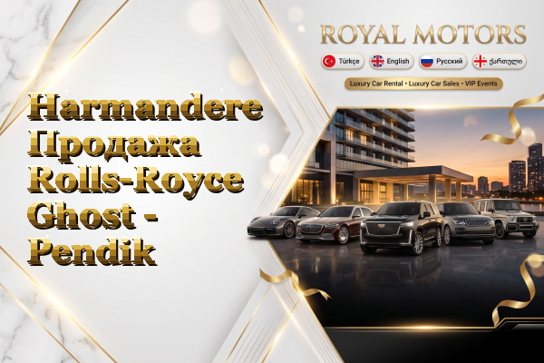 Harmandere Продажа Rolls-Royce Ghost - Pendik