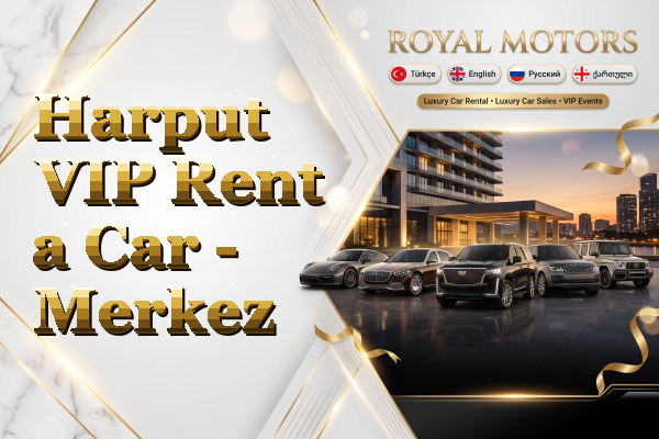 Harput VIP Rent a Car - Merkez
