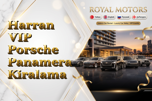 Harran VIP Porsche Panamera Kiralama