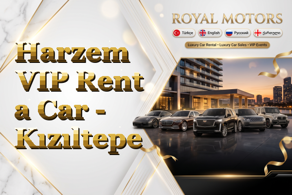Harzem VIP Rent a Car - Kızıltepe