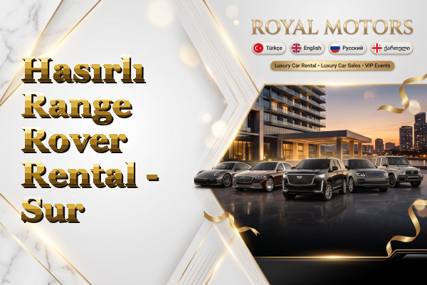 Hasırlı Range Rover Rental - Sur