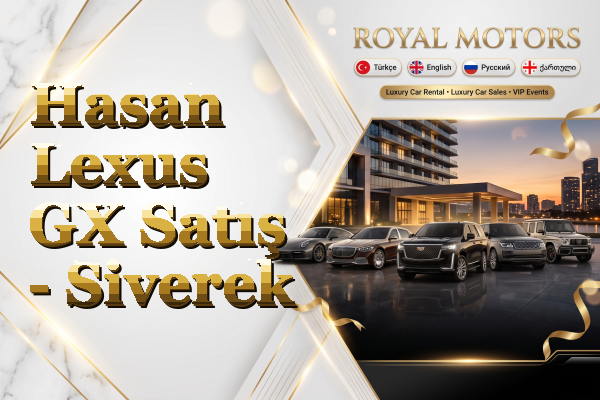 Hasan Lexus GX Satış - Siverek