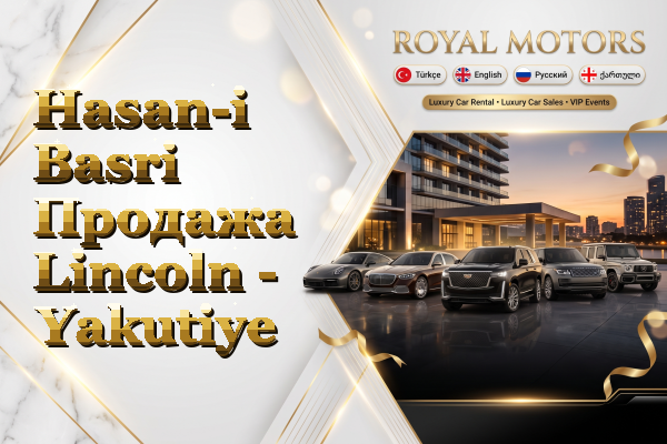 Hasan-i Basri Продажа Lincoln - Yakutiye
