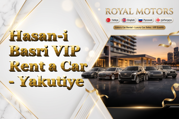 Hasan-i Basri VIP Rent a Car - Yakutiye