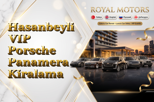 Hasanbeyli VIP Porsche Panamera Kiralama