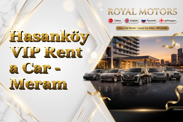 Hasanköy VIP Rent a Car - Meram