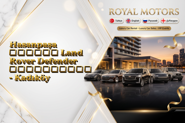 Hasanpaşa თვიური Land Rover Defender გაქირავება - Kadıköy