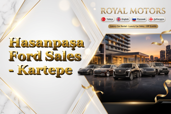 Hasanpaşa Ford Sales - Kartepe