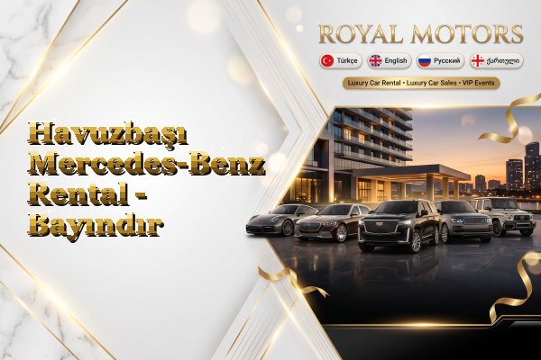 Havuzbaşı Mercedes-Benz Rental - Bayındır